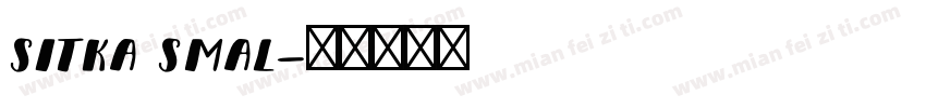 sitka smal字体转换